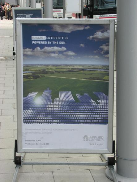 Cities with solar energy
Imagine entire cities powered by the sun. Already the placards from the parking lot west to the entrannce show the most important of the Intersolar 2009.